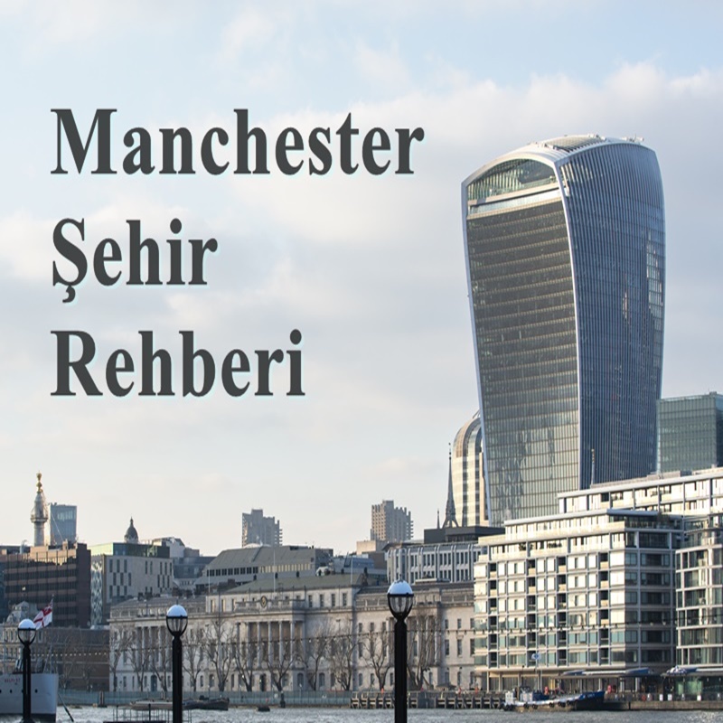 Manchester Şehir Rehberi
